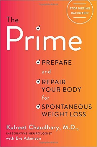 The Prime by Kulreet Chaudhary, M.D.